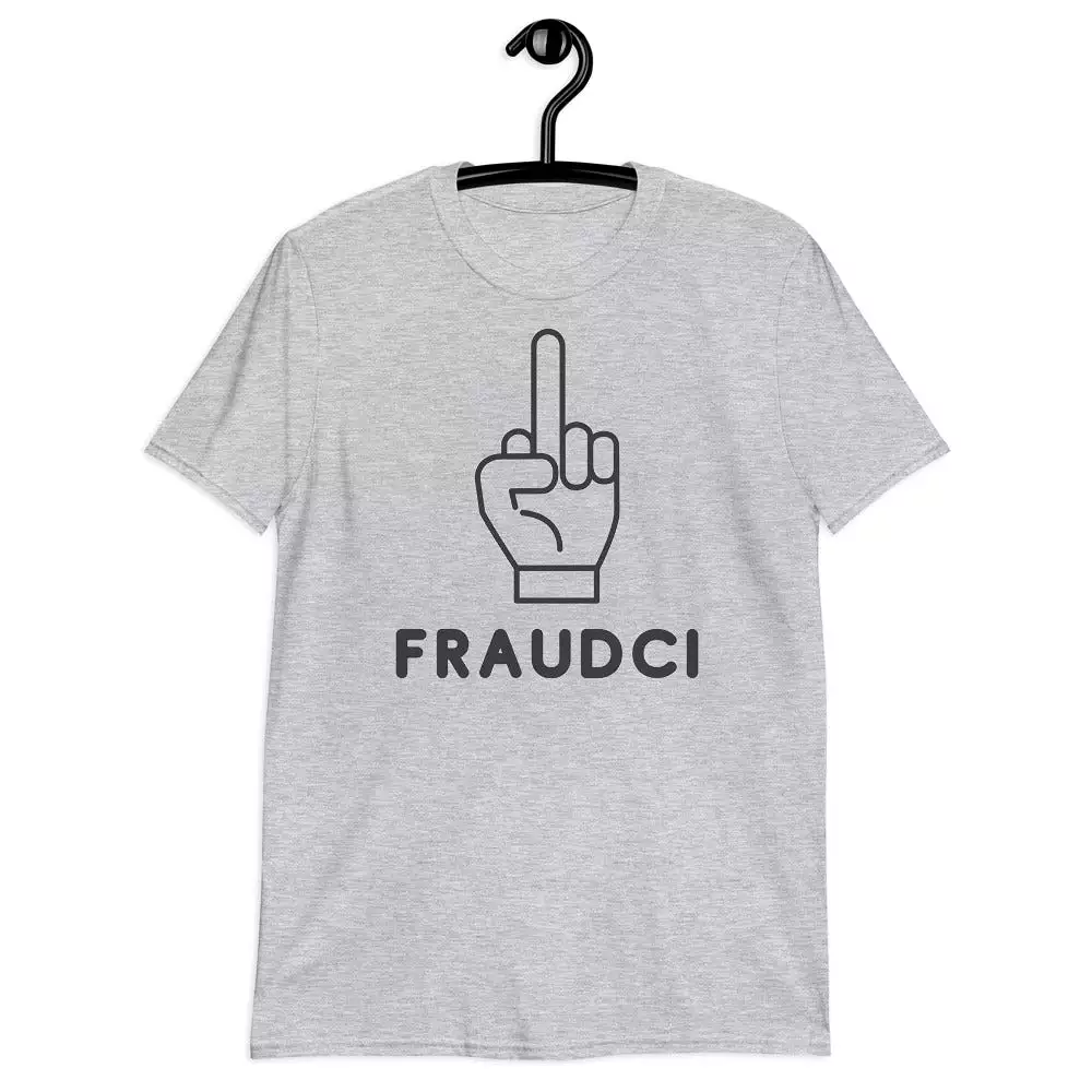 F*ck Fraudci Tee