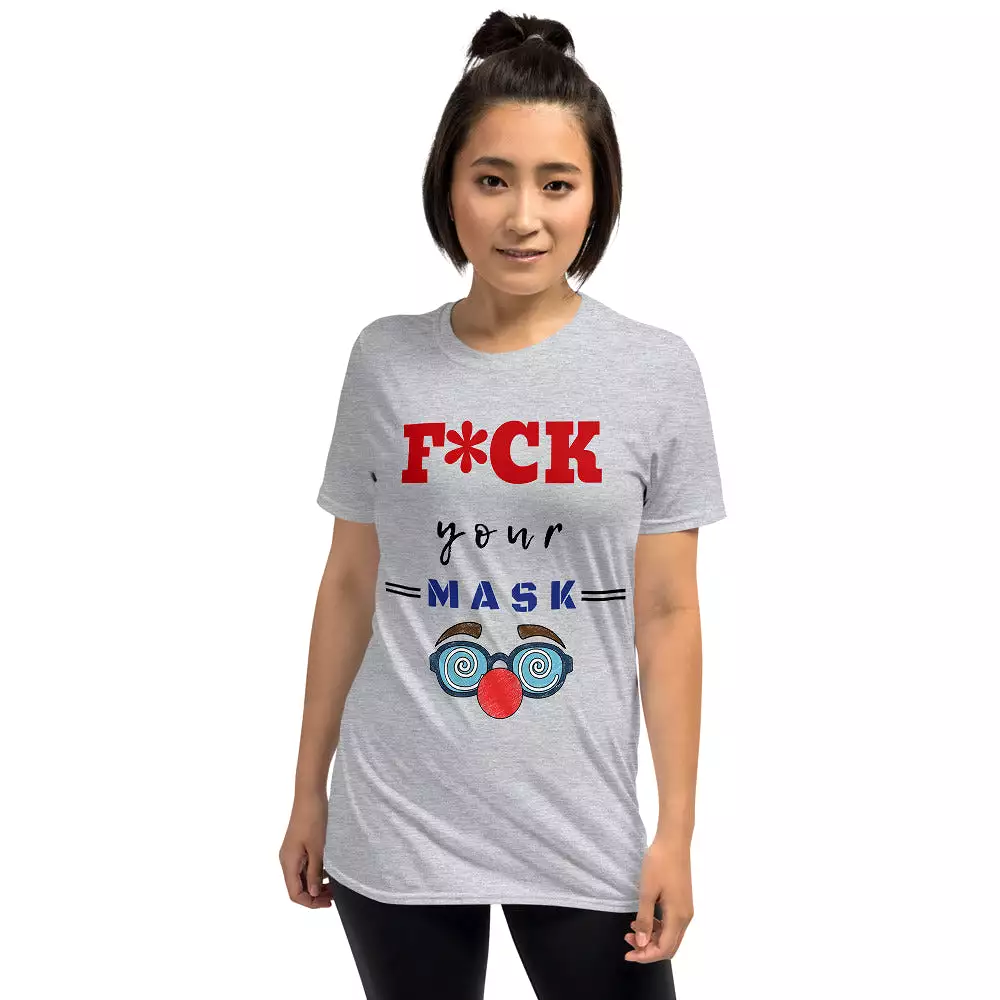 F*ck Your Mask Tee