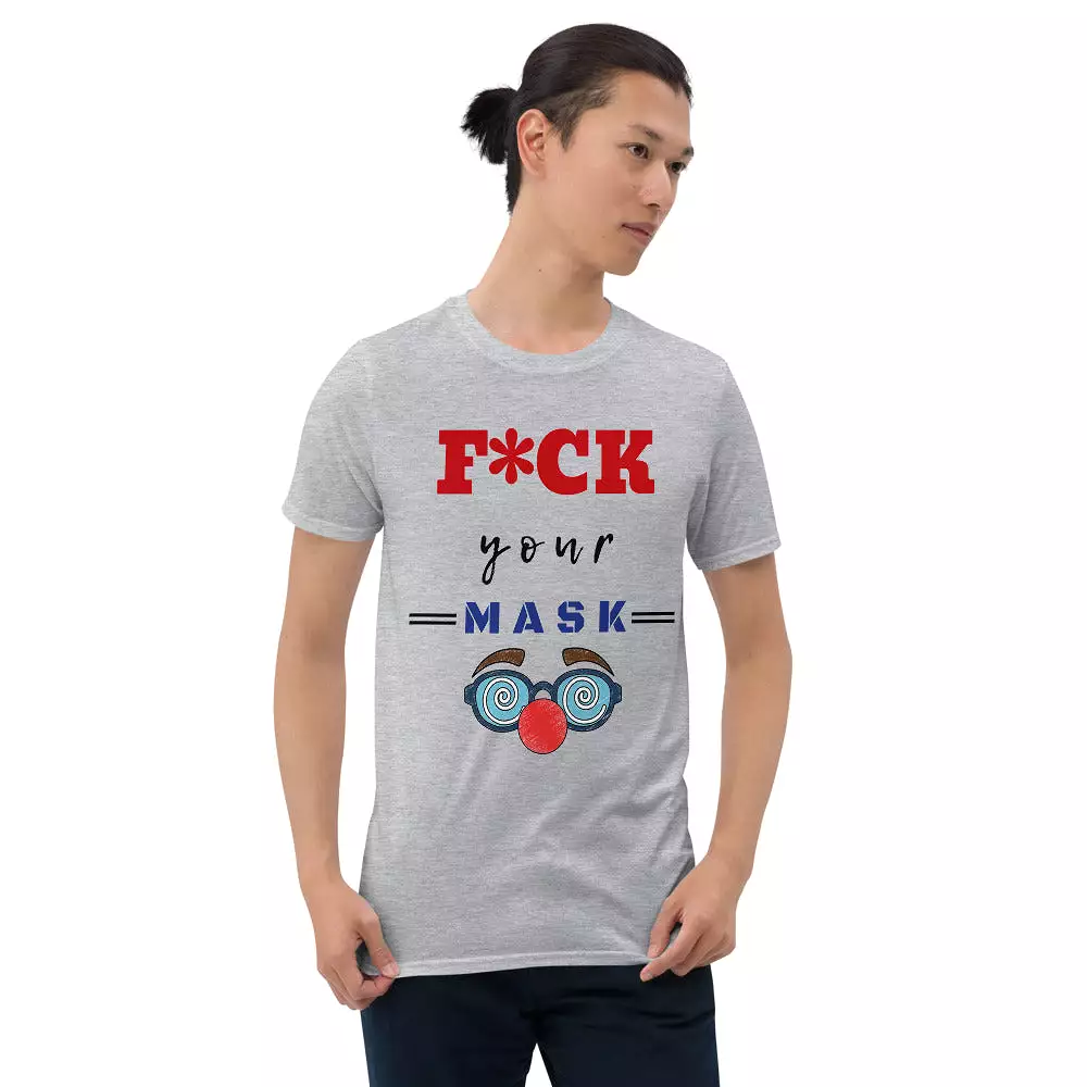 F*ck Your Mask Tee